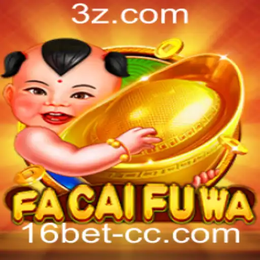 Descubra o Entusiasmante Mundo de FaCaiFuWa: Um Guia Completo