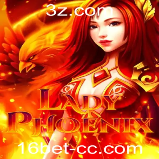 Descubra a Fascinante Aventura de LadyPhoenix no Universo de 16bet